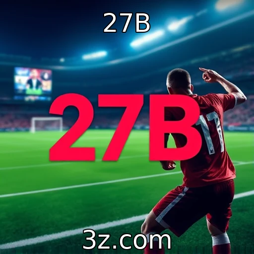 27B Desvendando o crescimento das apostas esportivas no Brasil